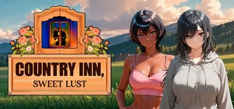 Country Inn, Sweet Lust