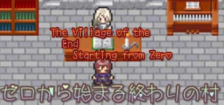 ゼロから始まる終わりの村／The Village of the End Starting from Zero görsel 1