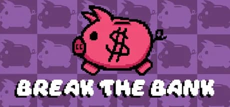 Break The Bank