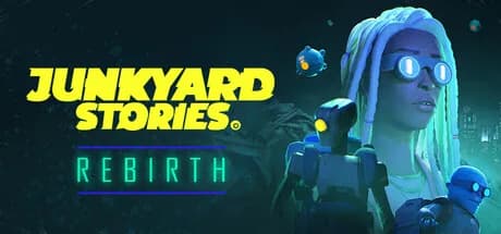 Junkyard Stories: Rebirth