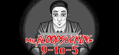 My Bloodsucking 9-to-5