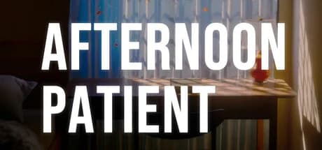 Afternoon Patient
