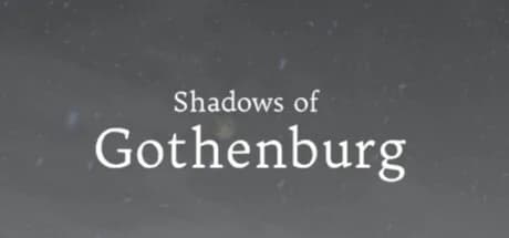 Shadows of Gothenburg