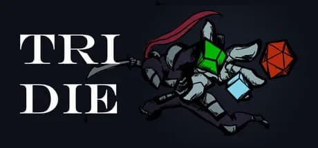 Tri Die
