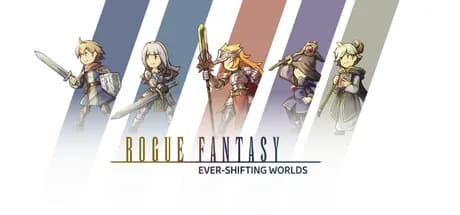 Rogue Fantasy: Ever-Shifting Worlds