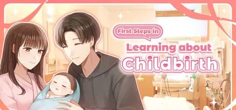 First Steps in Childbirth（はじめての出産）