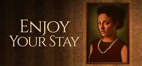 Enjoy Your Stay
