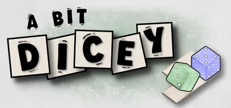 A Bit Dicey görsel 1
