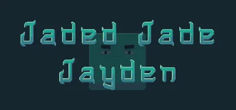 Jaded Jade Jayden
