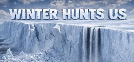 Winter Hunts Us