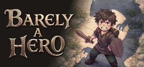 Barely a Hero