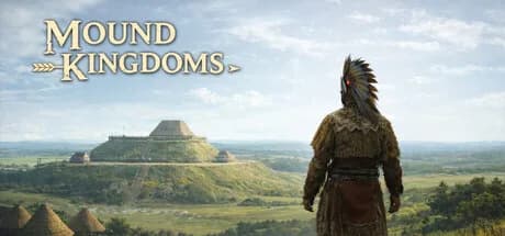 Mound Kingdoms