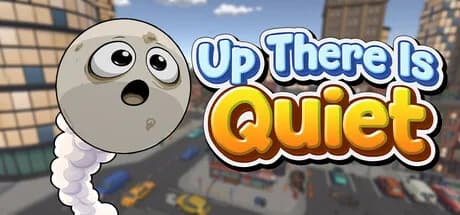 Up There is Quiet