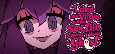 I Died as a Virgin and My Sex Life Began Once I Became a Ghost!