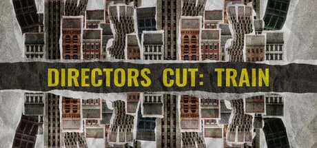 Directors cut: Train