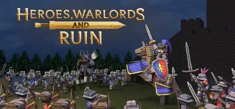 Heroes, Warlords and Ruin
