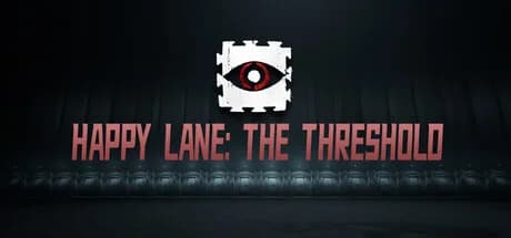 Happy Lane: The Threshold