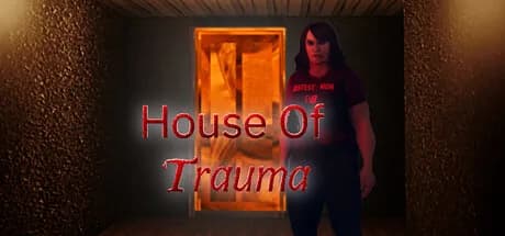 House Of Trauma görsel 1