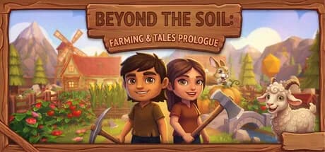 Beyond the Soil: Farming & Tales Prologue görsel 1