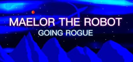 Maelor The Robot: Going Rogue görsel 1
