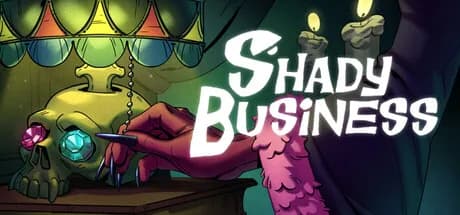 Shady Business