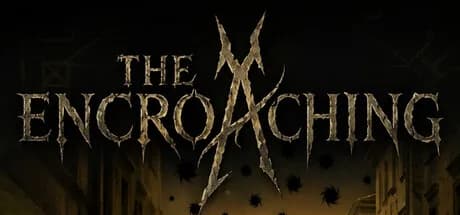 The Encroaching görsel 1