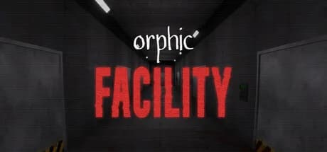 Orphic: Facility görsel 1
