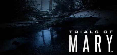Trials of Mary