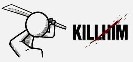 KILL HIM görsel 1
