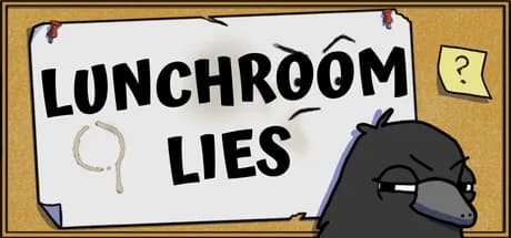 Lunchroom Lies
