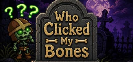 Who Clicked My Bones? görsel 1