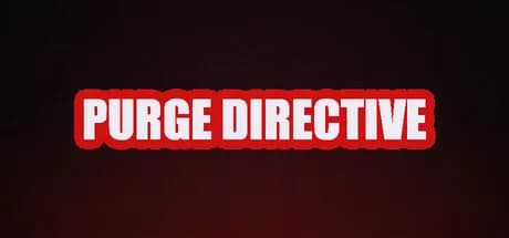 Purge Directive