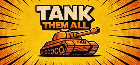 Tank Them All