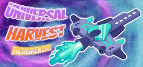 Universal Harvest: Incremental görsel 1