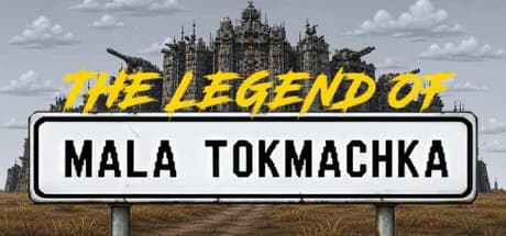 The Legend of Mala Tokmachka