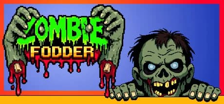 Zombie Fodder
