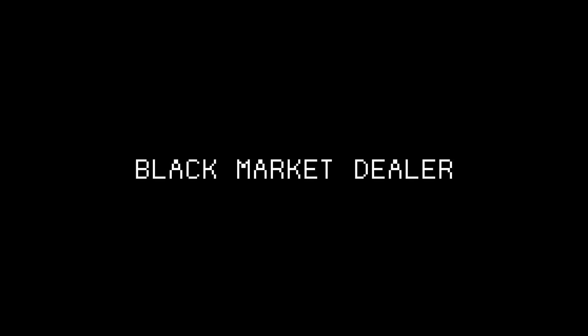 Black Market Dealer görsel 2