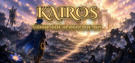 Kairos: Until the Dawn Breaks