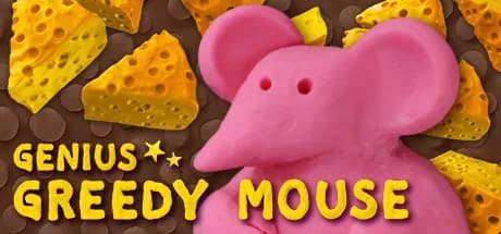 Genius Greedy Mouse