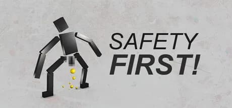 Safety First!