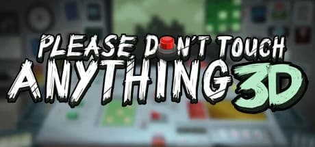 Please, Don't Touch Anything 3D görsel 1