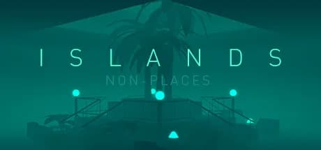 ISLANDS: Non-Places