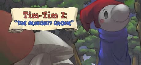 Tim-Tim 2: "The Almighty Gnome"
