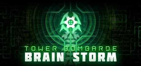 Brain Storm : Tower Bombarde