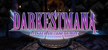 Darkest Mana: Master of the Table