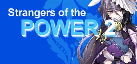 Strangers of the Power 2 görsel 1
