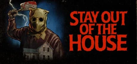 Stay Out of the House görsel 1
