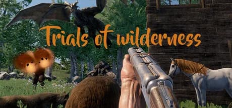 Trials of Wilderness