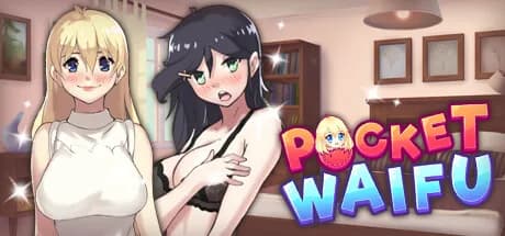 Pocket Waifu 🔞[ADULT NSFW]