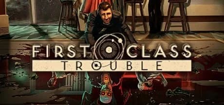 First Class Trouble görsel 1